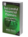 Successful Financial Planners: Mentors and Masters in Equal Measure (Vol. 1) (50 Interviews)